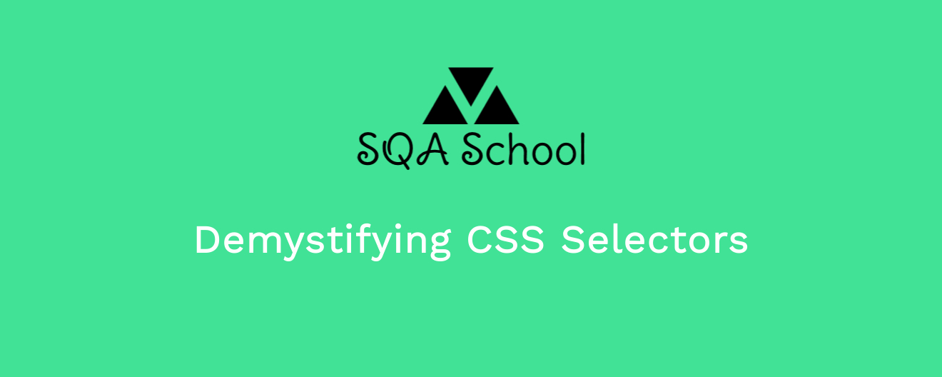 Demystifying CSS Selectors