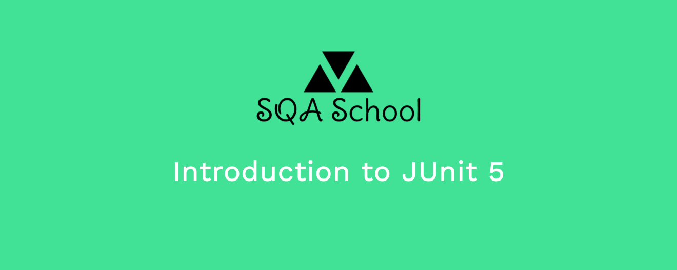 Introduction to JUnit 5